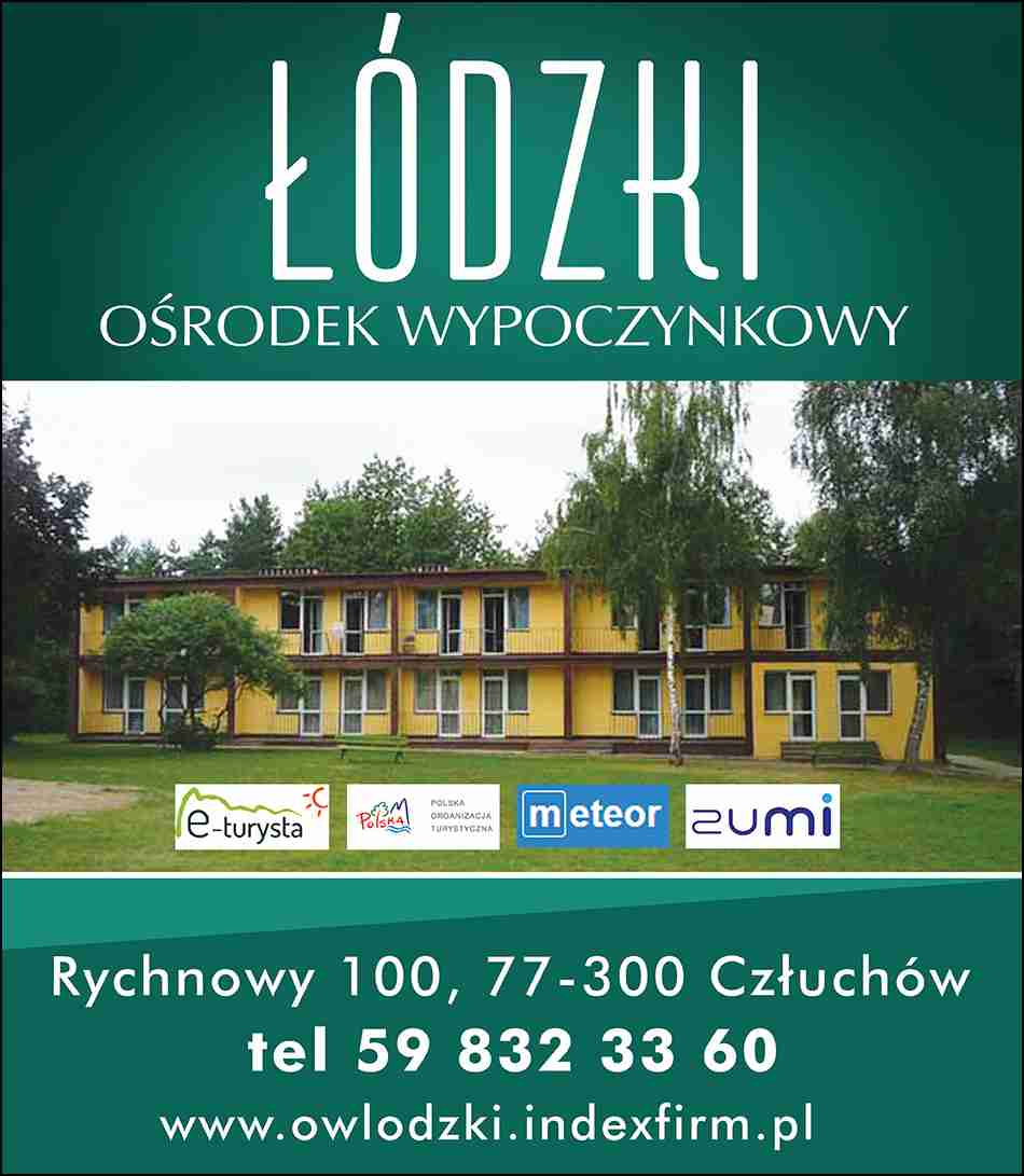 Ośrodek Wypoczynkowy "ŁÓDZKI" - ośrodki wczasowe CHOJNICE ośrodki wczasowe CHOJNICE